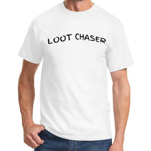 Load image into Gallery viewer, LOOT CHASER  Print T-Shirt
